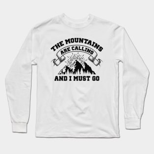 The Mountains Are Calling Long Sleeve T-Shirt